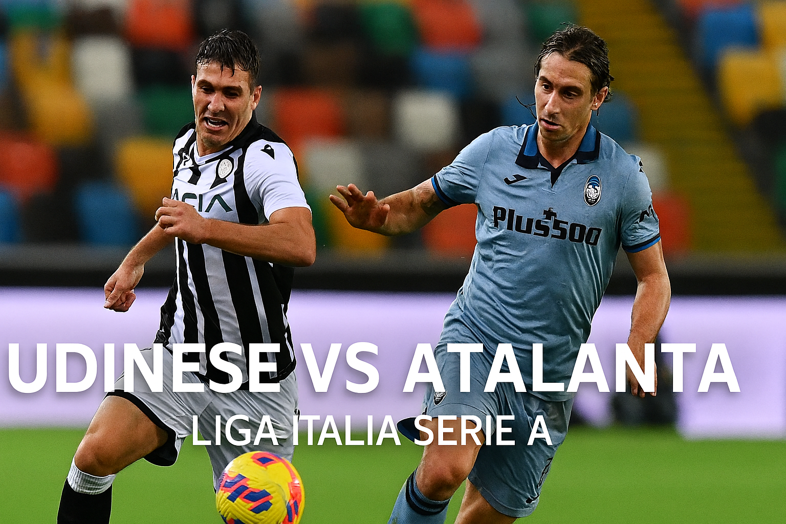 Udinese vs Atalanta Live Jalalive Siaran Langsung Liga Italia 21.00 WIB – Persaingan Ketat di Serie A yang Tak Terpaut Jauh
